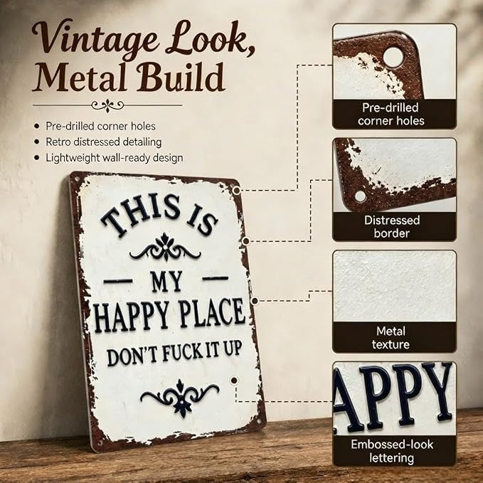 Funny Garden Metal Sign -"This Is My Happy Place Don't F*ck It Up